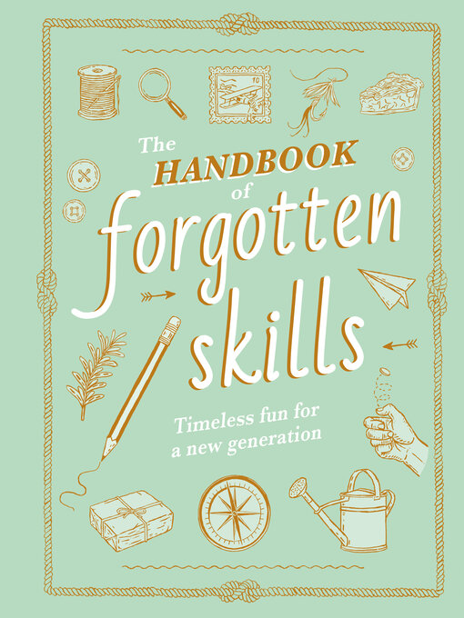 The Handbook of Forgotten Skills